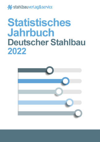 Statistisches Jahrbuch Deutscher Stahlbau 2022